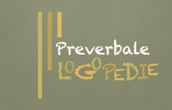 Afbeelding › Preverbale logopedie Afbeelding › Preverbale logopedie